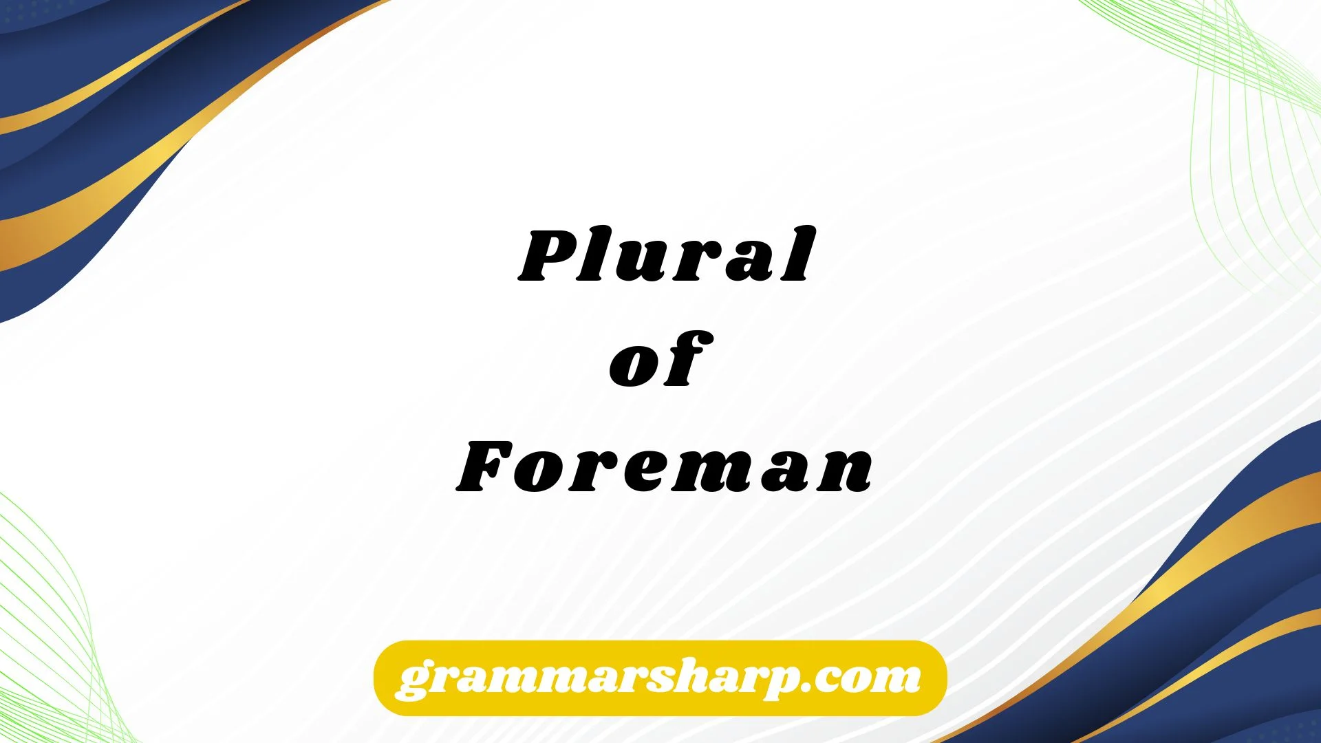 Plural of Foreman