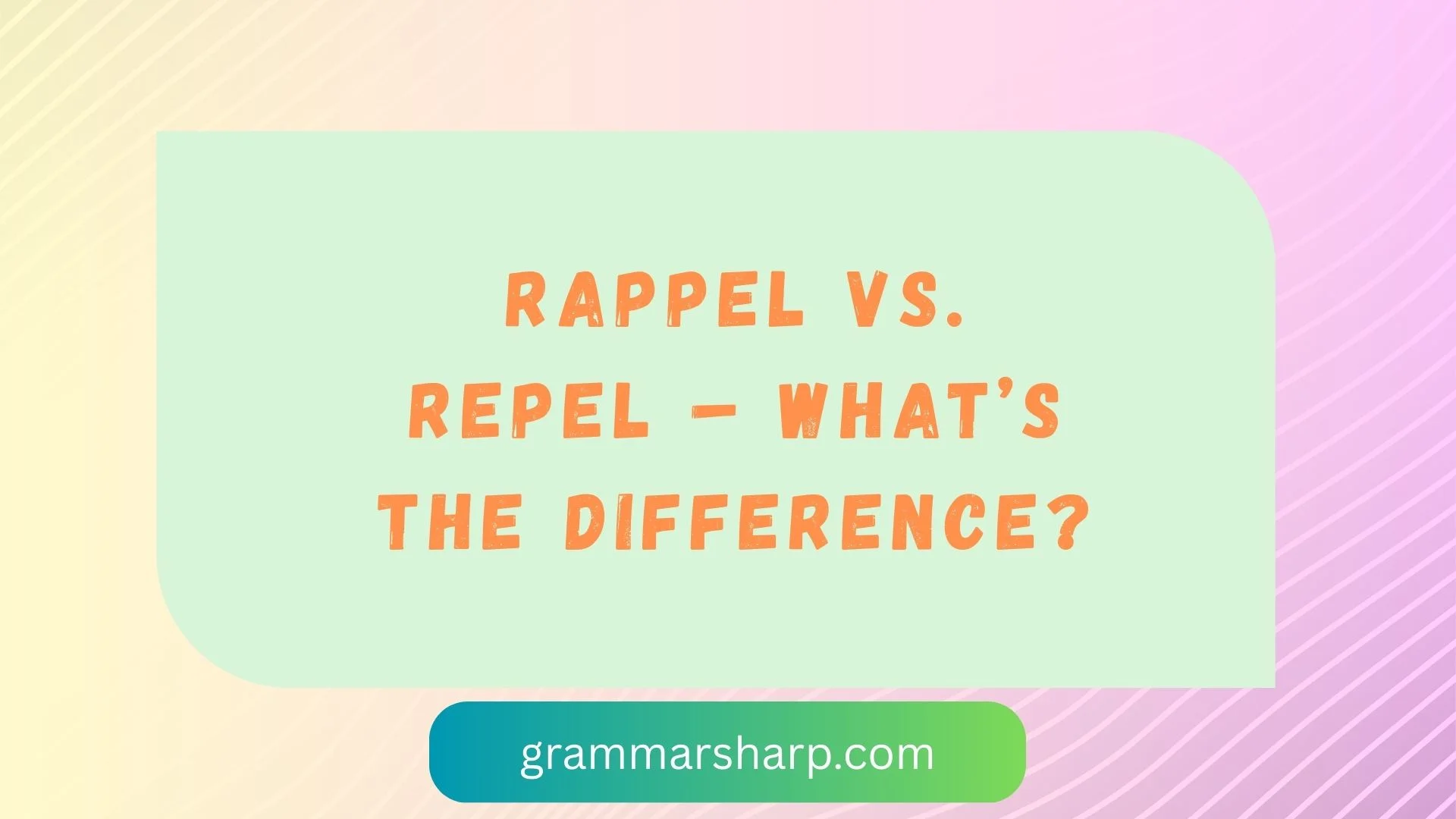 Rappel vs.