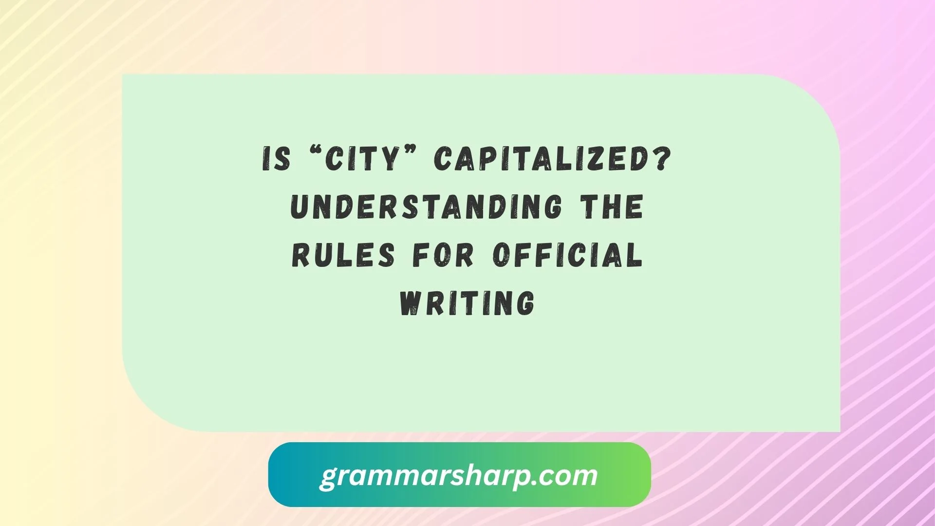 Is “City” Capitalized