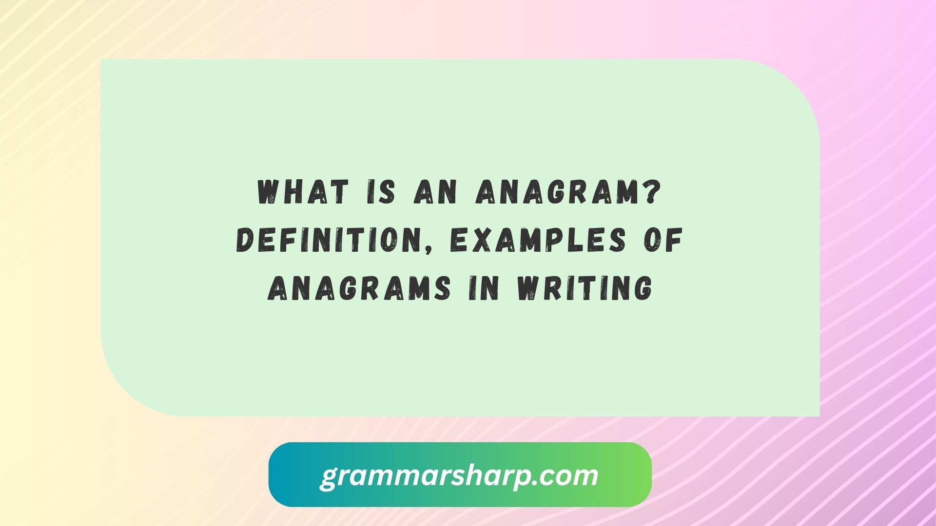 What Is an Anagram Definition,