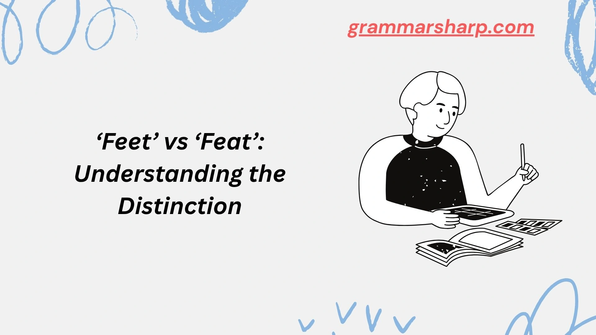 ‘Feet’ vs ‘Feat