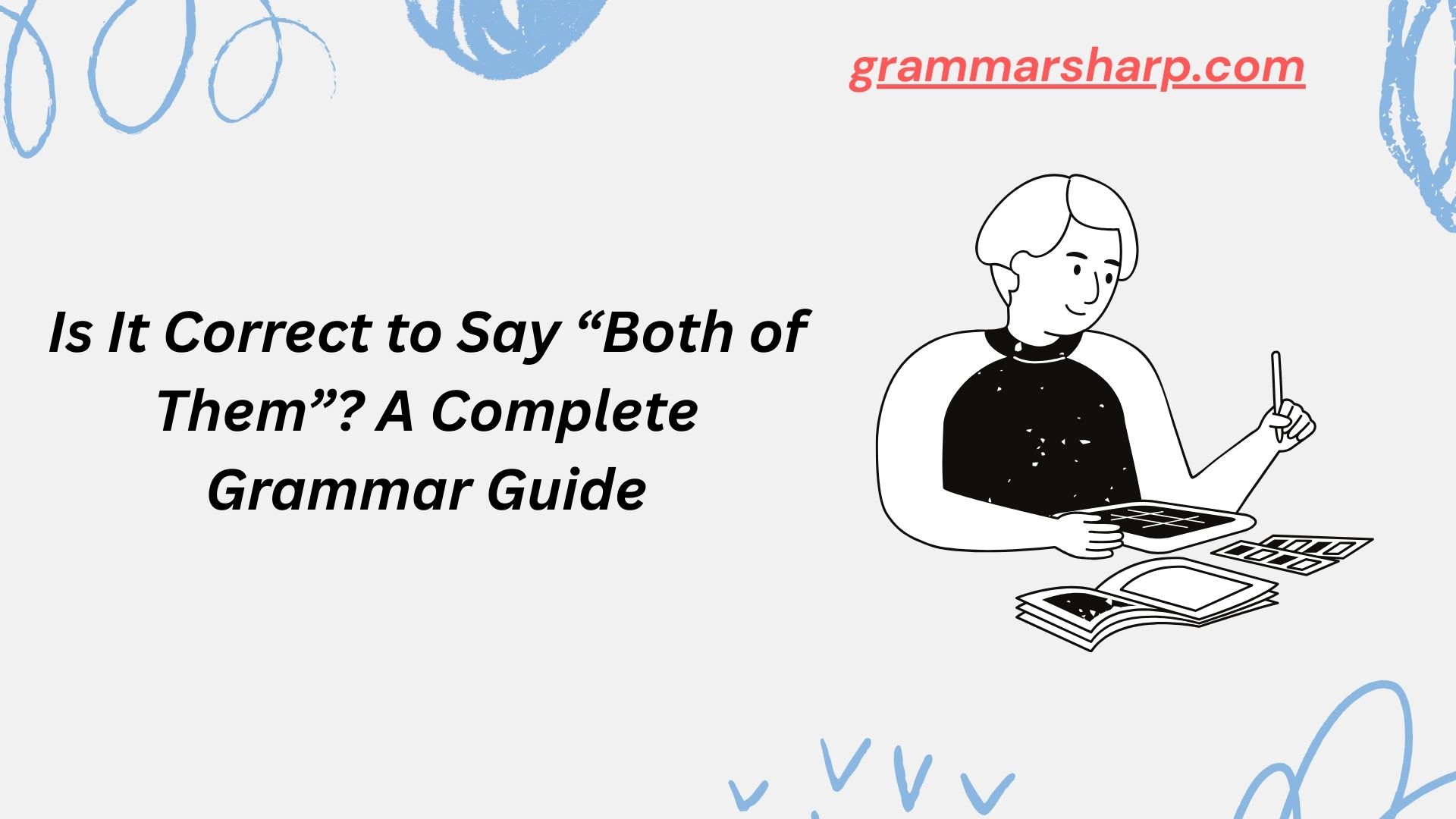 Is It Correct to Say “Both of Them