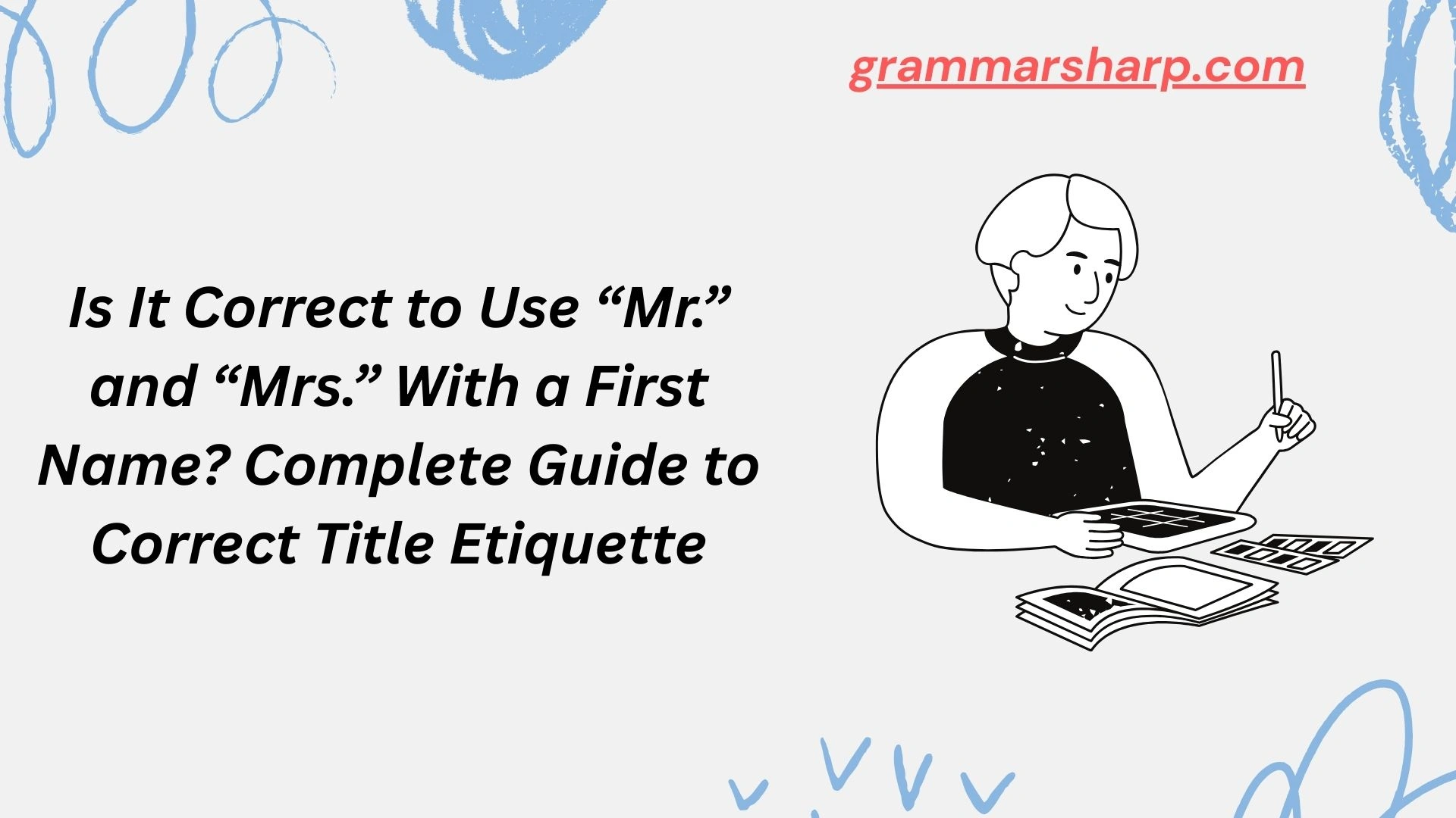 Is It Correct to Use “Mr.” and “Mrs